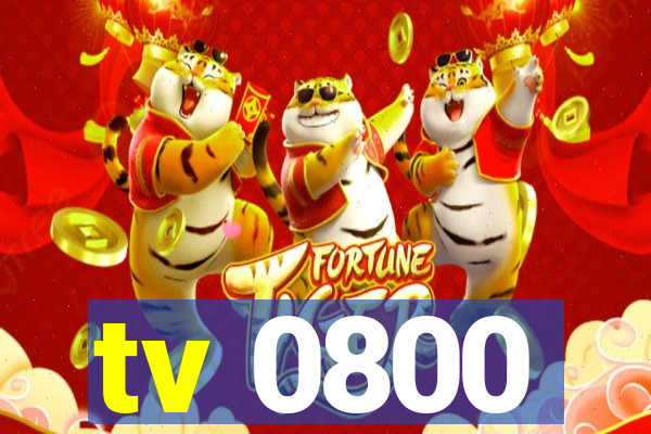 tv 0800